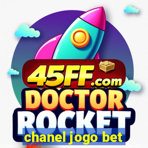 chanel jogo bet